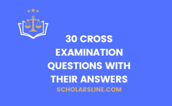 30 Cross Examination Questions with their Answers